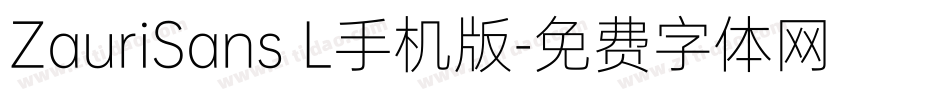 ZauriSans L手机版字体转换